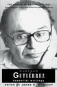 Gustavo Gutierrez: Essential Writings