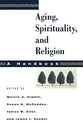 Aging, Spirituality, and Religion (Volume 1)