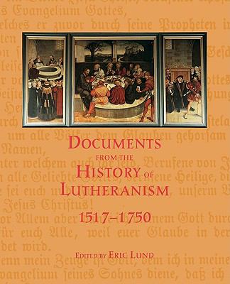 Documents From the History of Lutheranism