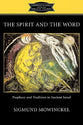 The Spirit and the Word (Fortress Classics In Biblical Studies Series)
