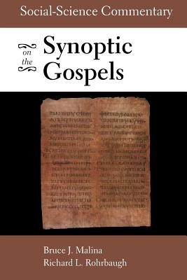Social-Science Commentary on the Synoptic Gospels (2nd Edition)