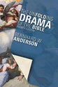 Unfolding Drama of the Bible