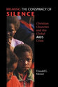 Breaking the Conspiracy of Silence: Christian Churches and the Global Aids Crisis