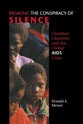 Breaking the Conspiracy of Silence: Christian Churches and the Global Aids Crisis