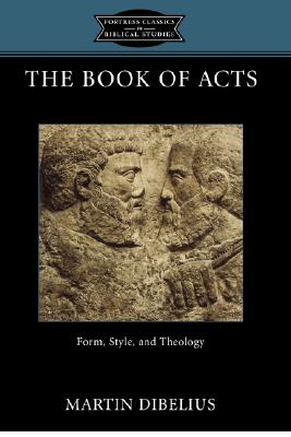 The Book of Acts (Fortress Classics In Biblical Studies Series)