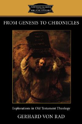 From Genesis to Chronicles (Fortress Classics In Biblical Studies Series)