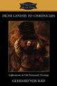 From Genesis to Chronicles (Fortress Classics In Biblical Studies Series)
