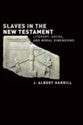 Slaves in New Testament