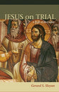 Jesus on Trial (2nd Edition)