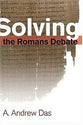 Solving the Romans Debate