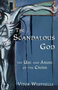 Scandalous God
