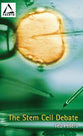The Stem Cell Debate (Facets Series)