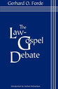 The Law-Gospel Debate