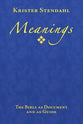 Meanings: The Bible as Document and as Guide