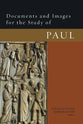 Documents and Images For the Study of Paul