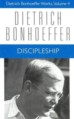 Discipleship (#04 in Dietrich Bonhoeffer Works Series)
