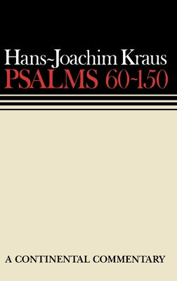 Psalms 60-150 (Continental Commentary Series)