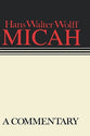 Micah (Continental Commentary Series)
