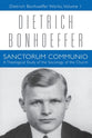 Sanctorum Communio (#01 in Dietrich Bonhoeffer Works Series)