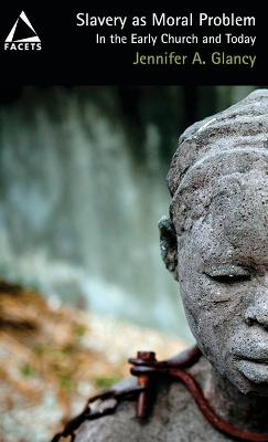 Slavery as Moral Problem