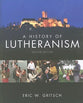 A History of Lutheranism