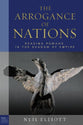 The Arrogance of Nations