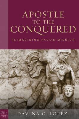 Apostle to the Conquered