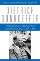 Theological Education Underground 1937-1940 (#15 in Dietrich Bonhoeffer Works Series)