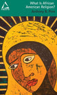 What is African American Religion?