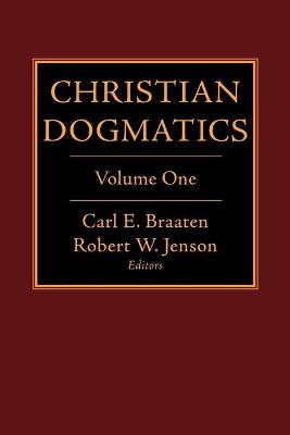 Christian Dogmatics (Volume 1)