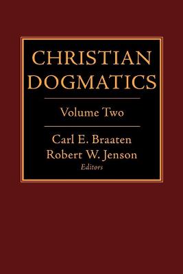 Christian Dogmatics (Volume 2)