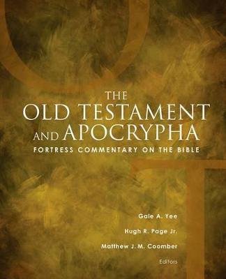 Old Testament and Apocrypha (Fortress Commentary On The Bible Series)