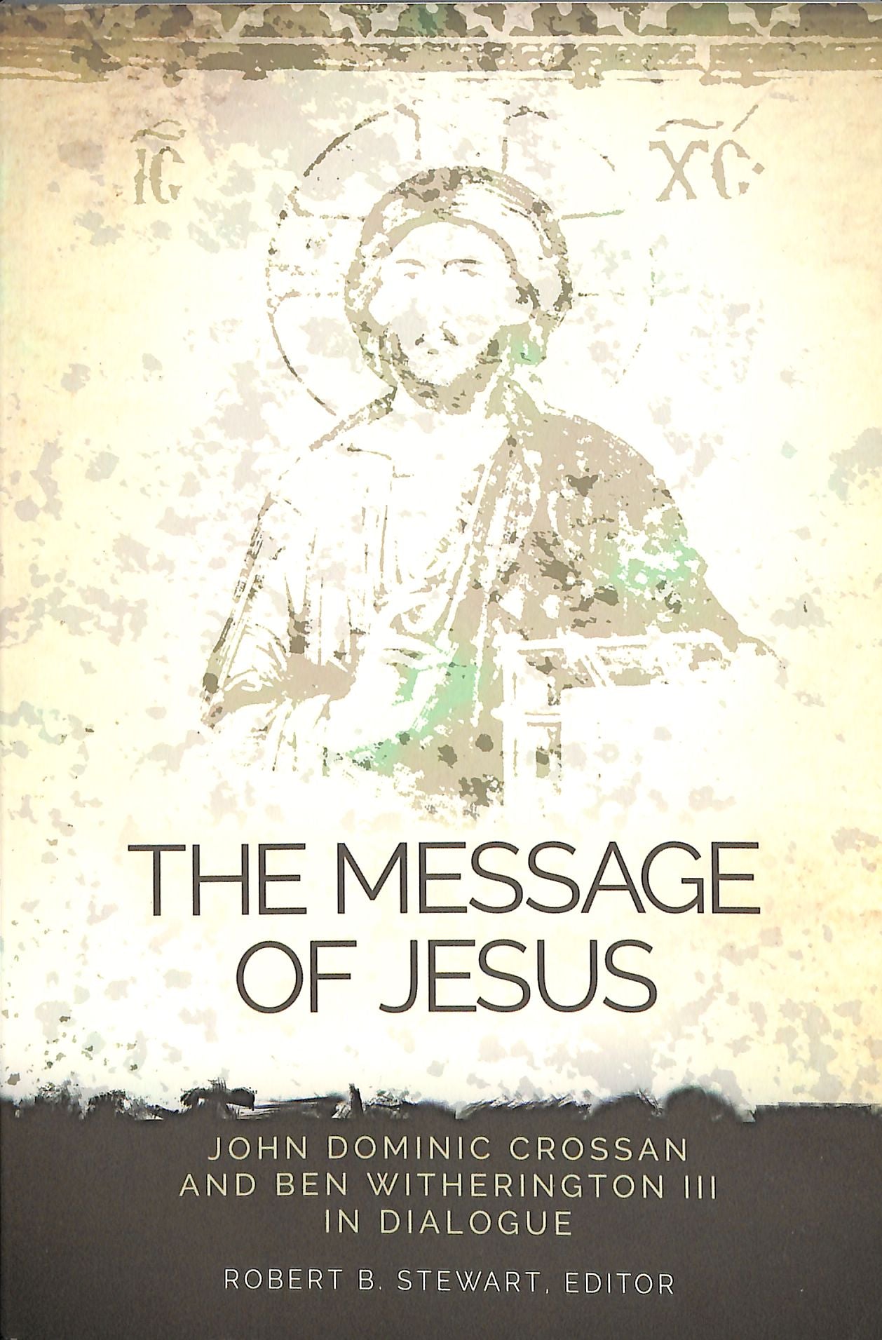 The Message of Jesus