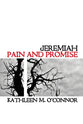 Jeremiah: Pain and Promise