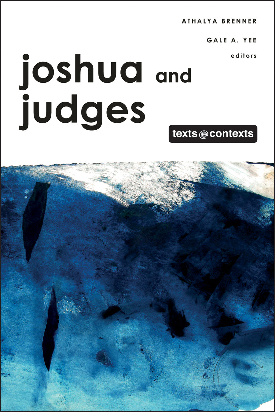 Joshua and Judges (Texts And Contexts Series)
