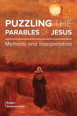 Puzzling the Parables of Jesus: Methods and Interpretation