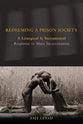 Redeeming a Prison Society