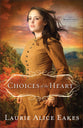 Choices of the Heart (#03 in Midwives Series)