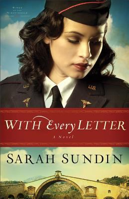 With Every Letter (#01 in Wings Of The Nightingale Series)