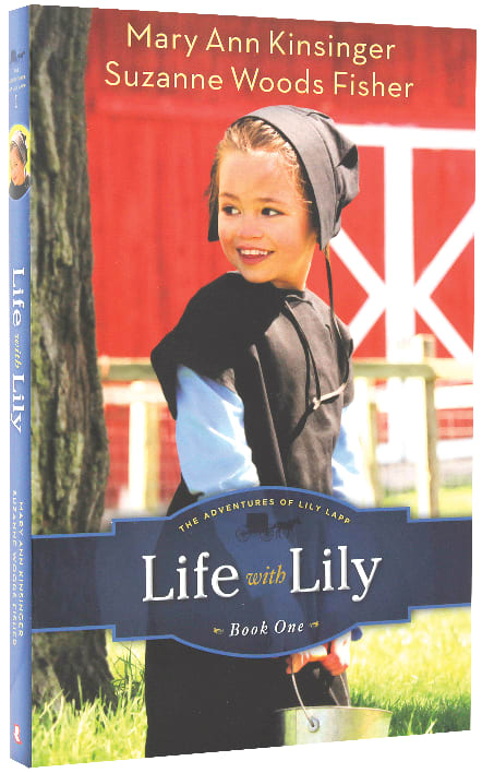 Life With Lily (#01 in The Adventures Of Lily Lapp Series)