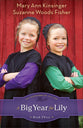 A Big Year For Lily (#03 in The Adventures Of Lily Lapp Series)