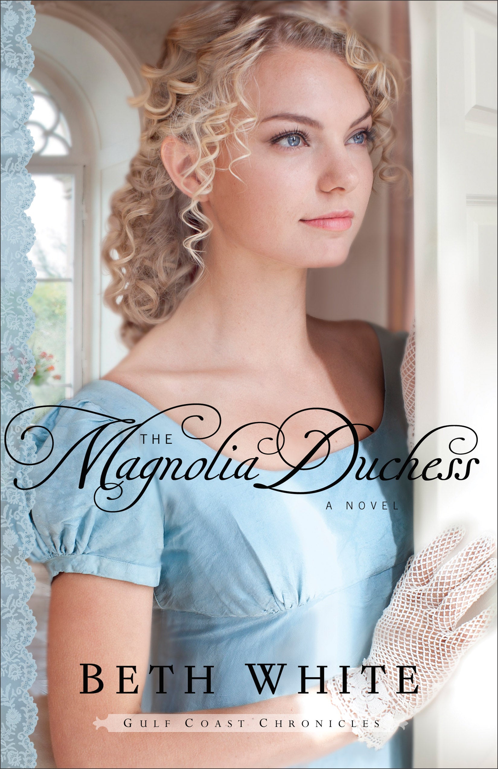 The Magnolia Duchess (#03 in Gulf Coast Chronicles Series)