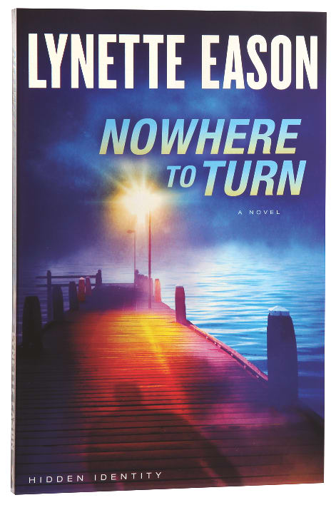 Nowhere to Turn (#02 in Hidden Identity Series)