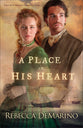 A Place in His Heart (#01 in The Southold Chronicles Series)