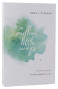 A Million Little Ways: Uncover the Art You Were Made to Live