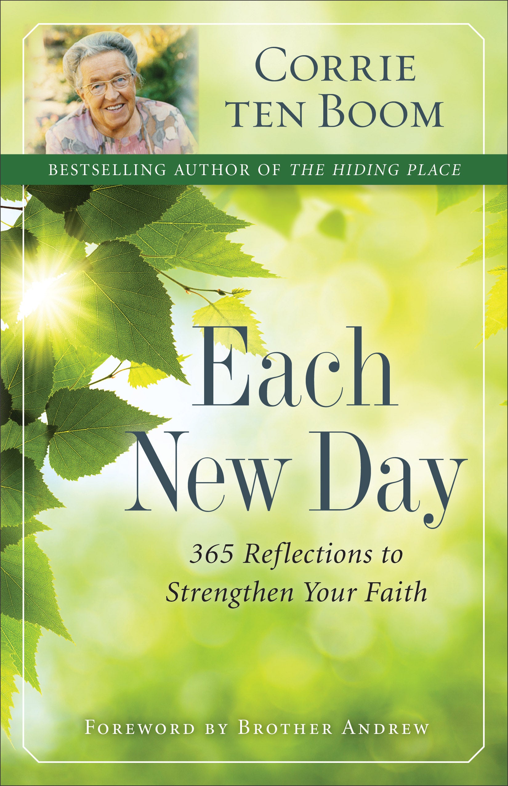 Each New Day: 365 Reflections to Strengthen Your Faith