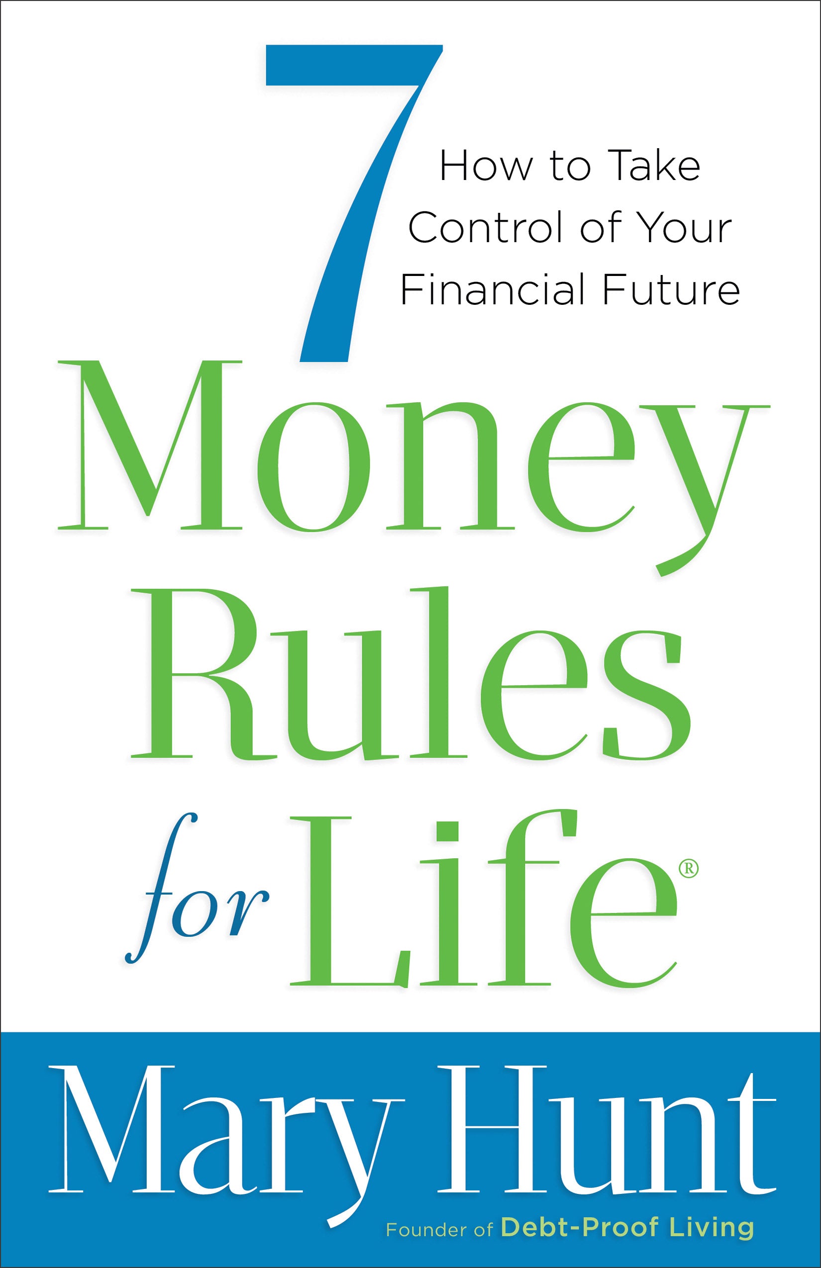 7 Money Rules For Life