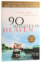 90 Minutes in Heaven: A True Story of Death and Life (10th Anniversary Edition)