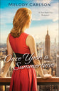 Once Upon a Summertime (#01 in Follow Your Heart Series)