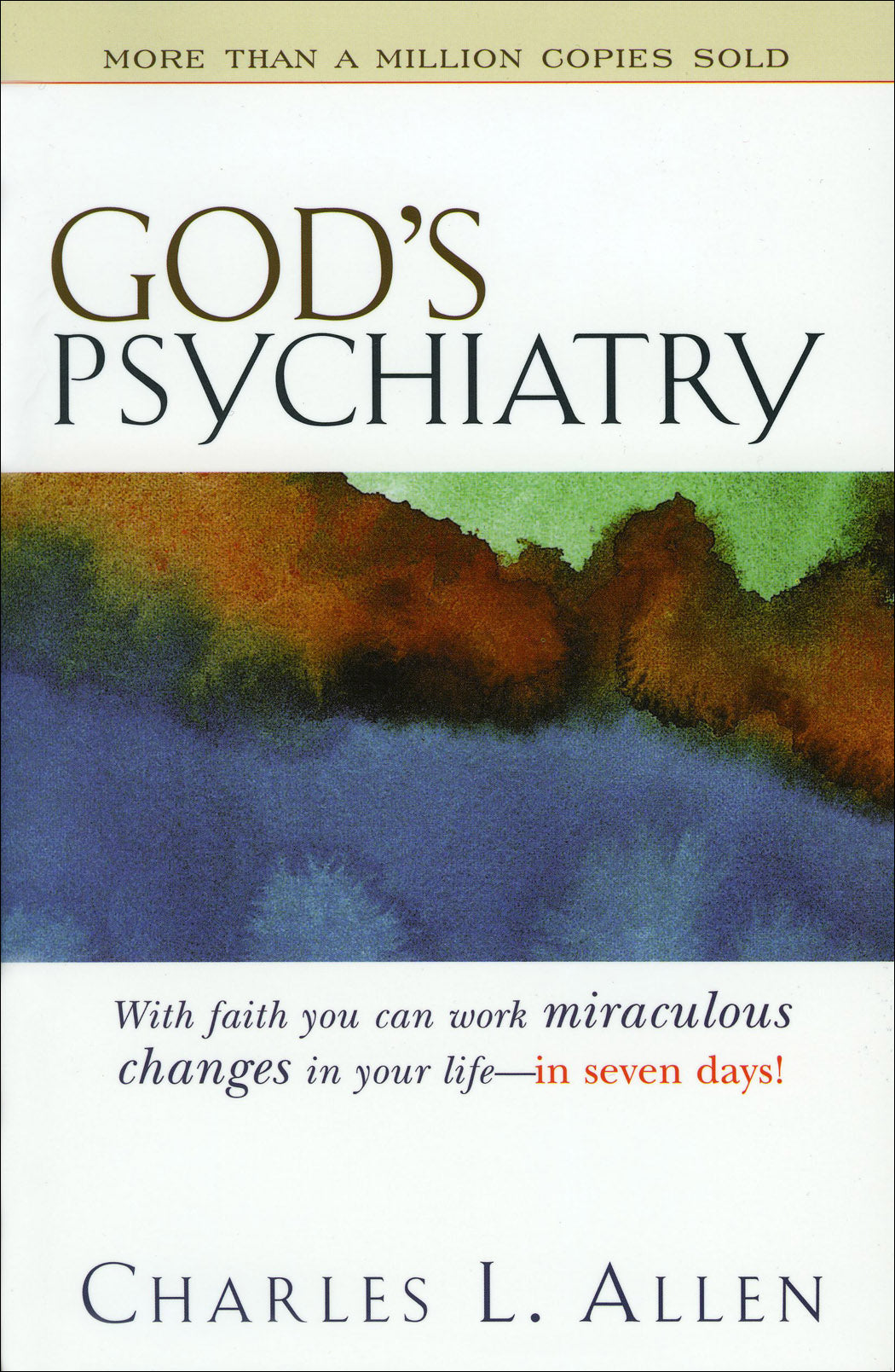 God's Psychiatry: Healing For Your Troubled Heart
